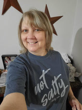 Load image into Gallery viewer, Not Salty T-shirt
